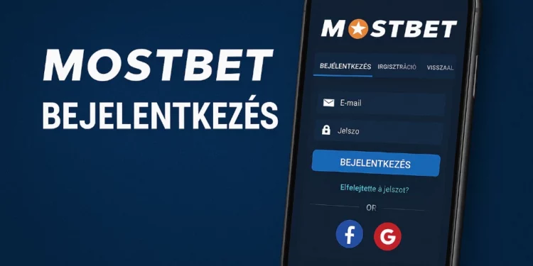Hogyan lehet bejelentkezni a Mostbet fiókba Magyarországról?
