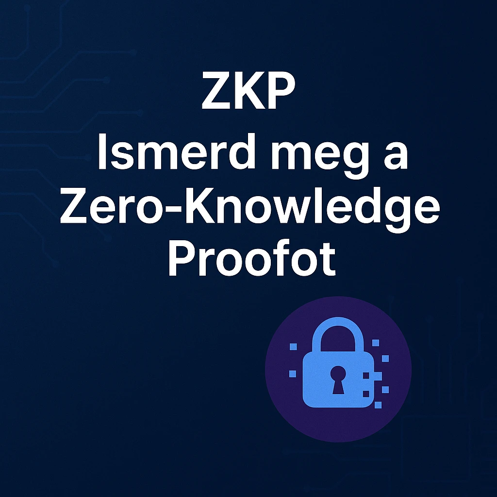 ZKP Zero knowledge proof működése